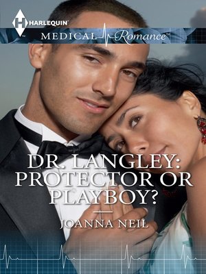 cover image of Dr. Langley: Protector or Playboy?